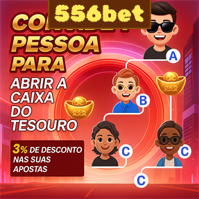 556bet Ganhe R$ 100,00 Gratis